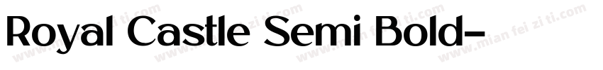 Royal Castle Semi Bold字体转换